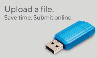 Upload a file.  Save time.  Submit on-line.